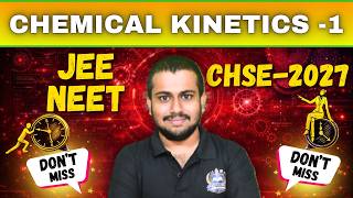 CHSE / JEE / NEET Chemical Kinetics 1 | Class 12th Chemistry || All Concepts & PYQS | Mo Guru JEET