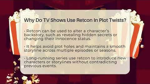 Why Do TV Shows Use Retcon In Plot Twists? - The Reality Radar