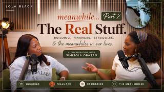 Meanwhile… we are more than our beginnings — Part 2 | Simisola Obasan
