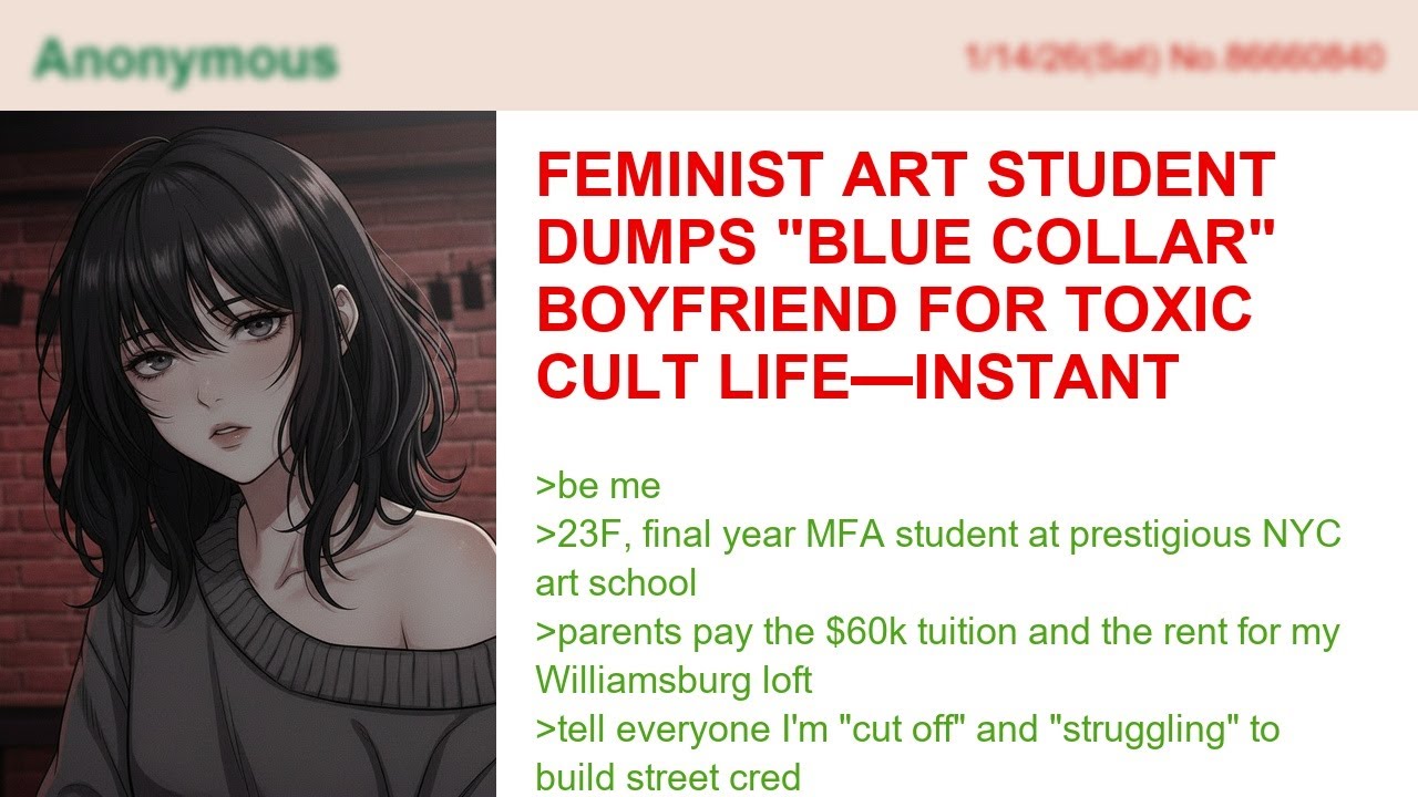 Feminist Art Student Dumps 