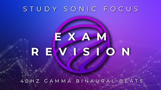 Exam Revision Music - 40Hz Gamma Binaural Beats, Brainwave Music for Exam Prep, Study and Focus