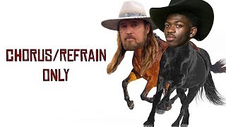 Lil Nas X - Old Town Road (Chorus/refrain only) feat. Billy Ray Cyrus [Remix] - 1 HOUR