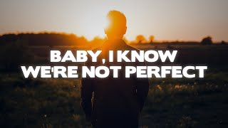 Ali Gatie - Perfect (Lyrics) Baby, I know we're not perfect