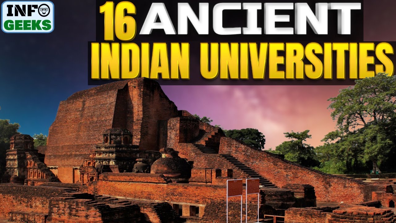 మన దేశ స్థాయిని ప్రపంచానికి చాటిన విశ్వవిద్యాలయాలు  | 16 Ancient Indian Universities | Info Geeks
