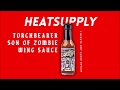 Torchbearer Son of Zombie - 1 MINUTE HOT SAUCE REVIEW