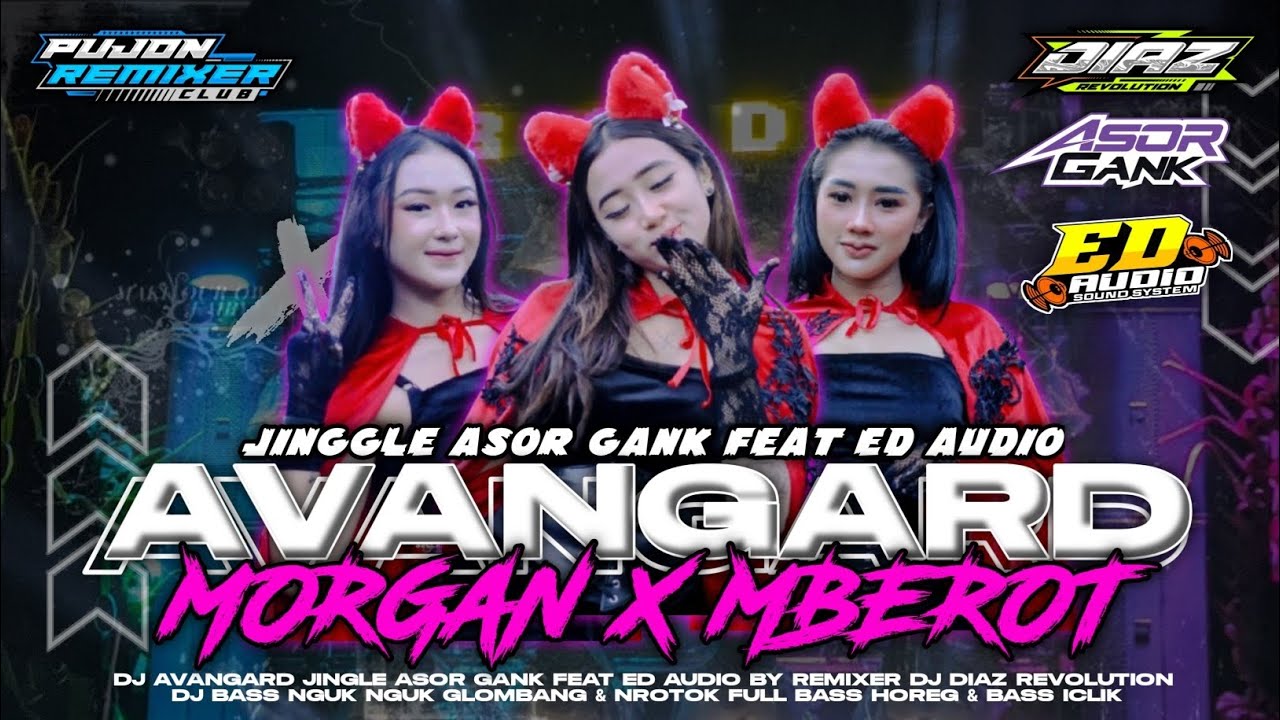 DJ AVANGARD X RUTINITAS RADONG || JINGLE ASOR GANK FEAT ED AUDIO || VIRAL VAMPIRE NTUL NTUL