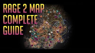 Rage 2 Map || The Complete Guide