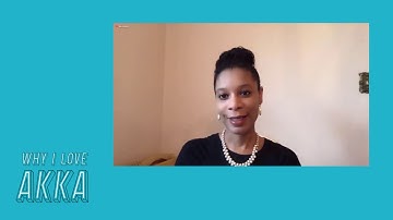 Why I Love Akka - Kikia Carter
