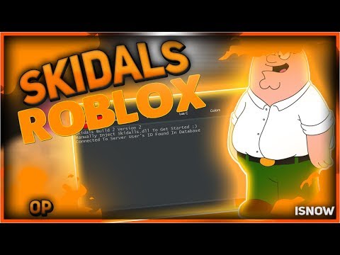 [NEW]  🔥[OMG]🔥ROBLOX EXPLOIT: SKIDALS | LUA C, SCRIPT EXECUTOR! OP COMMANDS!