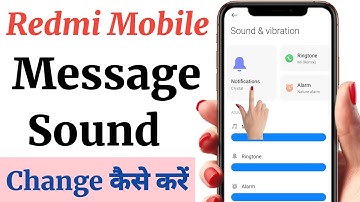 Redmi mobile me message tune change kaise kare || change message notification sound in redmi