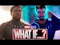 Chadwick Boseman’s FINAL MCU Appearance Phase 4 - Marvel What IF