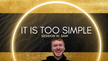 It is so SIMPLE session w/ Sam #nonduality