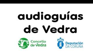 Audioguías de Vedra. Pazo de Santa Cruz - Paseo de los Olivos (castellano)