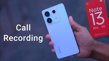Redmi Note 13 Pro Auto Call Recording Settings | How to Enable Call Record in Redmi Note 13 Pro 5g