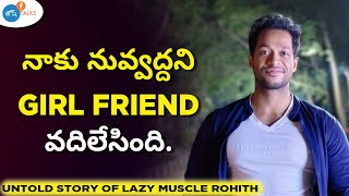 Success అంటే Money, Girlfriend యే కాదు ! | Zero To Hero | @Lazymuscle | Josh Talks Telugu