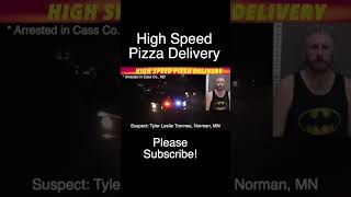 High Speed Pizza Delivery, Fleeing Charge