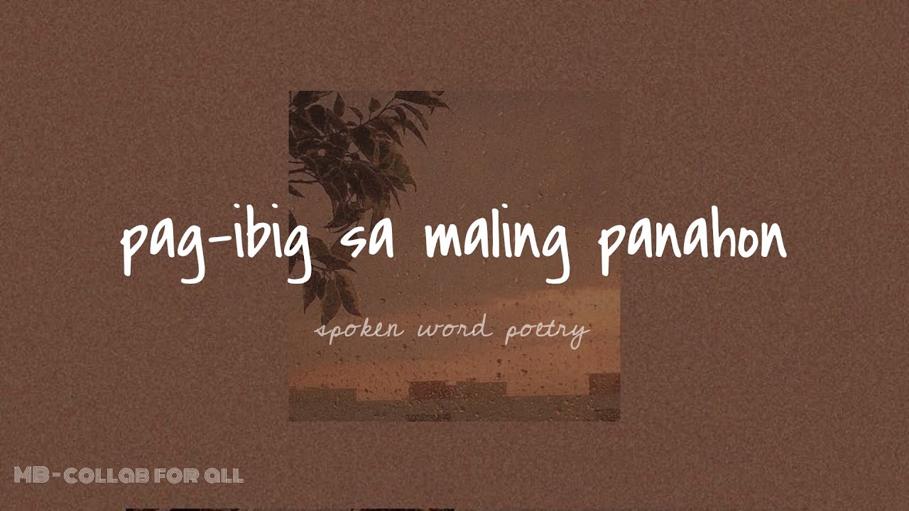 PAG-IBIG SA MALING PANAHON | SPOKEN POETRY | MERCY BLESS - COLLAB FOR ALL