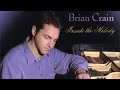 Capture de la vidéo Brian Crain - Inside The Melody (Full Album)