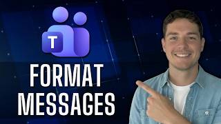 How to Format Messages in Microsoft Teams [2026 Guide]