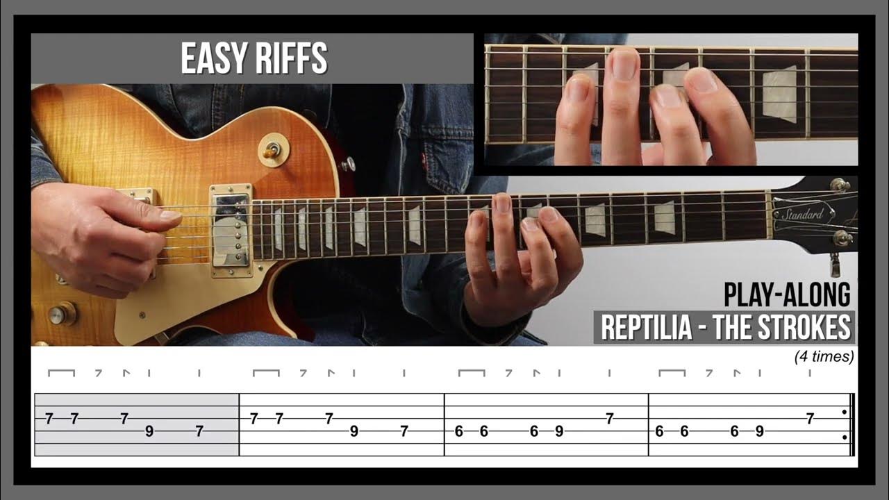 Easy Guitar Riffs Reptilia (TAB) The Strokes YouTube