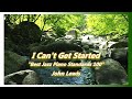 &quot;I Can&#39;t Get Started&quot; from &quot;Best Jazz Piano Standards 100 (Romantic Standards)&quot;,John Lewis