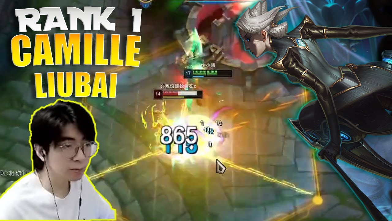 LiuBai Camille vs Teemo - Rank 1 Camille LiuBai Stream