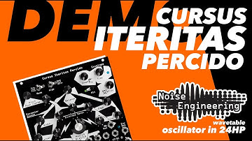 Cursus Iteritas Percido wavetable oscillator with MASTER BLASTER demo
