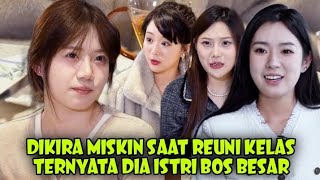 DIKIRA MISKIN OLEH TEMANNYA SAAT REUNI KELAS TERNYATA DIA ISTRI BOS BESAR KAYA RAYA