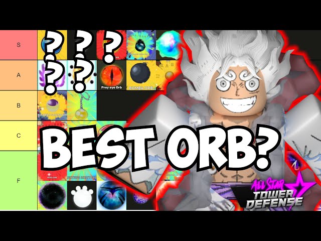 NEW CODE + ORBS] ALL STAR TOWER DEFENSE TIER LIST ORBS UPDATED JULY 