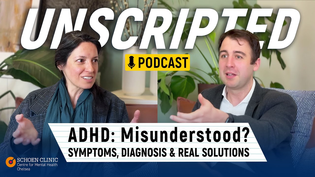 š” ADHD Explained: Diagnosis, Treatment & Real-Life Strategies | Schoen Clinic Unscripted Podcast š§