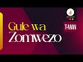 T Man Gule Wa Zomwezo