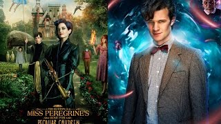 Doctor Who The 11Th Doctor Cinema Trailer Miss Peregrines Home For Peculiar Children Style Hd