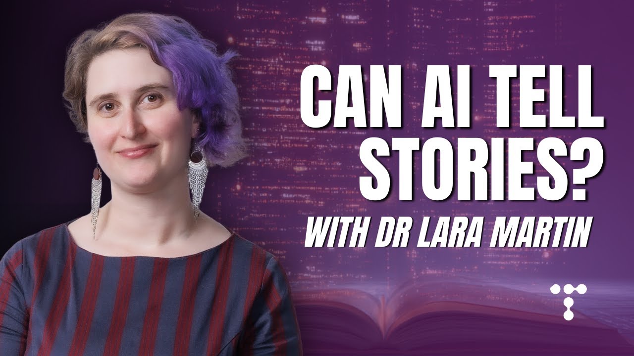 Interactive Storytelling with AI – Dr. Lara Martin