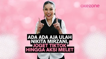 Ulah Nikita Mirzani, Joget TikTok hingga Aksi Melet di Persidangan