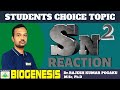 SN2 REACTION | Dr.RAJESH'S BIOGENESIS | NET, GATE, JAM, IIT-JEE, NEET  CHEMISTRY CLASSES - HYDERABAD