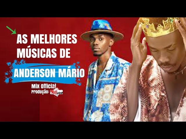 As Melhores De Anderson Mário (Mix Original) Prod Ti Perante 2023 class=