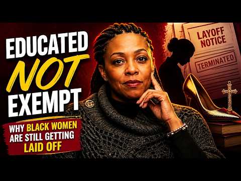 Why Highly Educated Black Women Are Still Getting Laid Off — video thumbnail