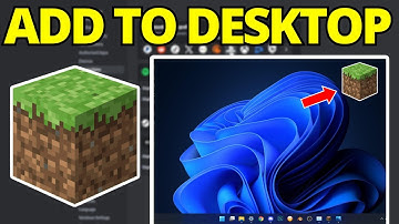 How To Add Minecraft Launcher on Desktop