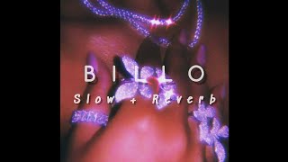 Billo - Slow Reverb J Star