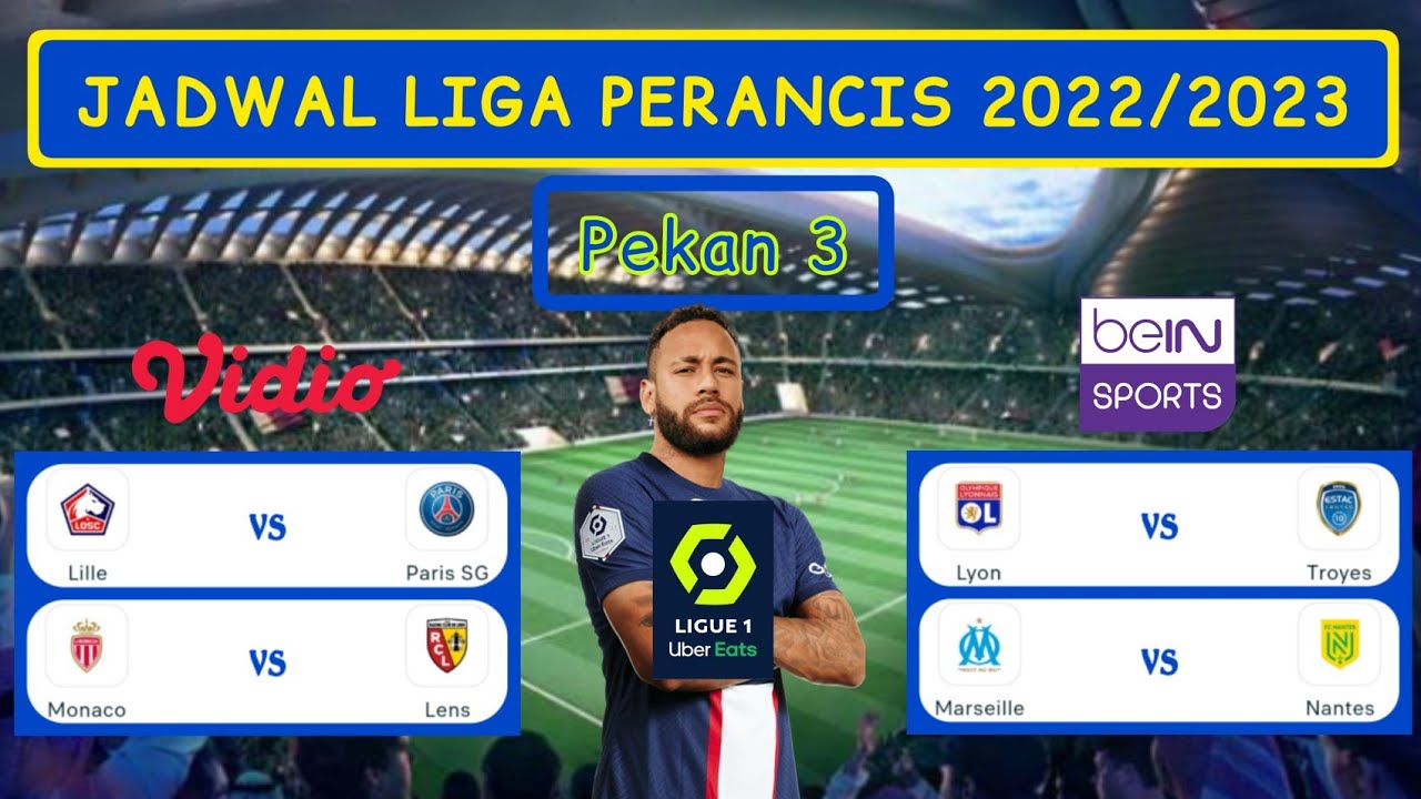Jadwal Liga Prancis Pekan 3