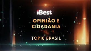 Top10 Opinião E Cidadania - Prêmio Ibest 2021