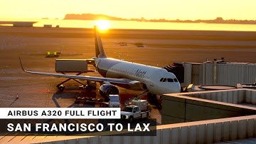 Microsoft Flight Simulator 2020 - Realistic Airbus A320neo Full Flight - SFO to LAX
