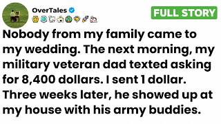 Information Nobody from my family came to my wedding. The next morning, my military veteran... Guide