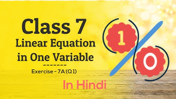 linear equation in one variable class 7 | solving linear equation in hindi | exercise 7a question 1