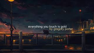 everything you touch is gold — gregory porter (slowed + reverb)