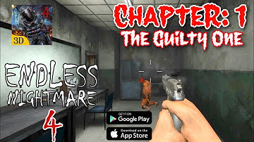 Chapter #1 The Guilty One | Endless Nightmare 4 Weird Prison | Android Gameplay 4k