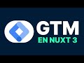 Añadir Google Tag Manager a un proyecto de Nuxt 3
