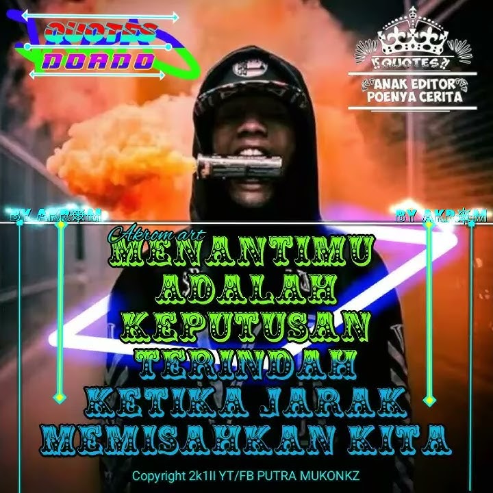 Quotes keren bikin kekinian DJ (wik wik wik wik wik wik)