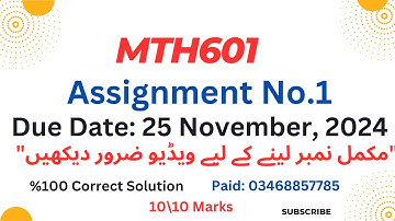 MTH601 Assignment No.1 Solution fall 2024|Mth601 assignment no.1|mth601💯✅