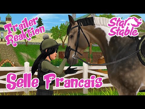 Star Stable [SSO] Trailer Reaktion: Morgen kommen die Selle Français